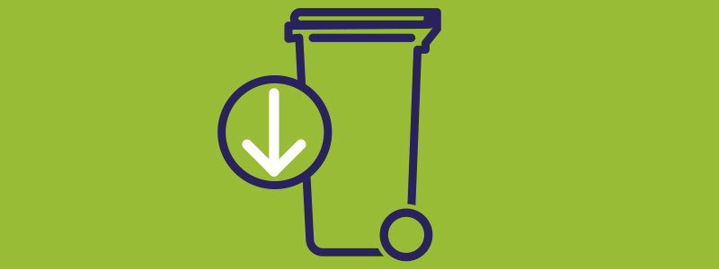 Reduce waste